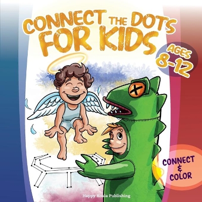 Book cover for Connect the Dots for Kids ages 8-12