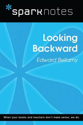 Book cover for Looking Backward (Sparknotes Literature Guide)