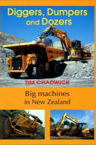 Cover of Diggers, Dumpers and Dozers