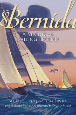 Cover of Bernida: A Michigan Sailing Legend