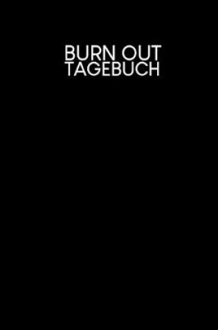 Cover of Burn Out Tagebuch