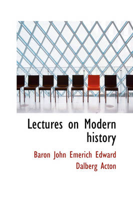 Cover of Lectures on Modern History