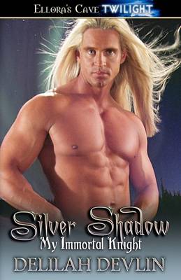 Book cover for Silver Shadow - My Immortal Knight
