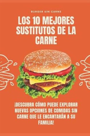 Cover of Los 10 mejores sustitutos de la carne