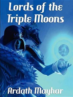 Book cover for Lords of the Triple Moon