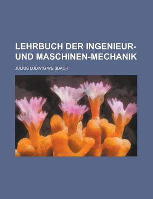 Book cover for Lehrbuch Der Ingenieur- Und Maschinen-Mechanik