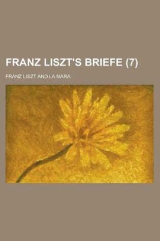 Cover of Franz Liszt's Briefe (7)