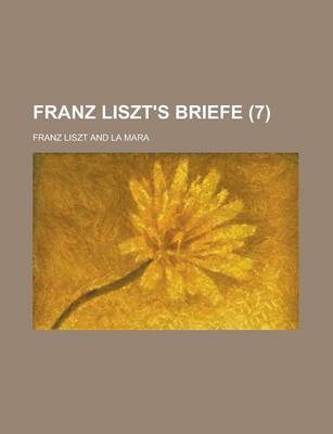 Book cover for Franz Liszt's Briefe (7)