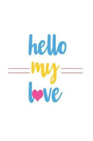 Cover of hello my love