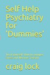 Book cover for Self Help Psychiatry for 'Dummies'