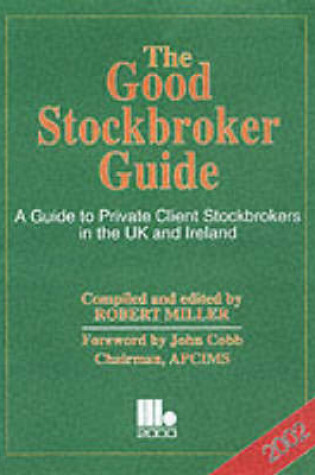 Cover of The Good Stockbroker Guide 2002