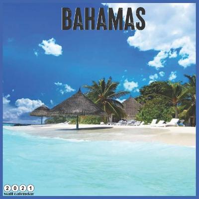 Book cover for Bahamas 2021 Wall Calendar