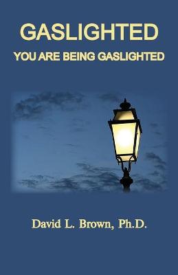 Cover of Gaslighted