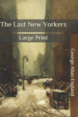 Cover of The Last New Yorkers