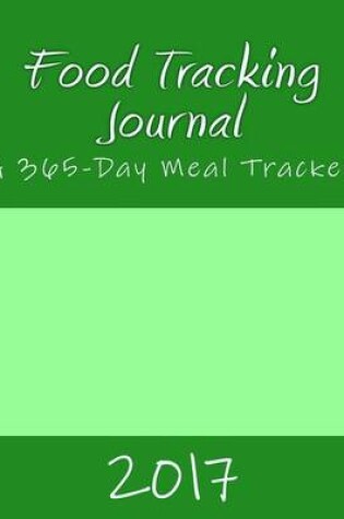 Cover of Food Tracking Journal 2017