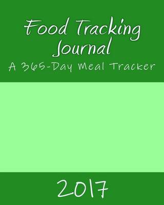 Book cover for Food Tracking Journal 2017