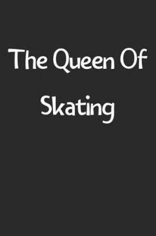 Cover of The Queen Of Skating