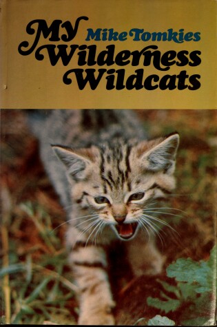 Cover of My Wilderness Wildcats