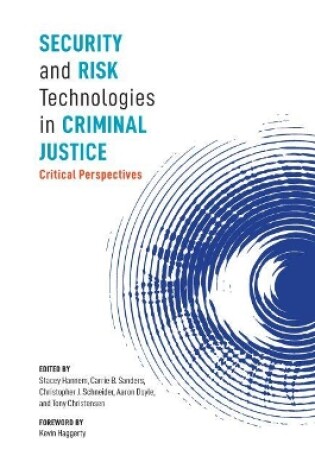 Cover of Security and Risk Technologies in Criminal Justice
