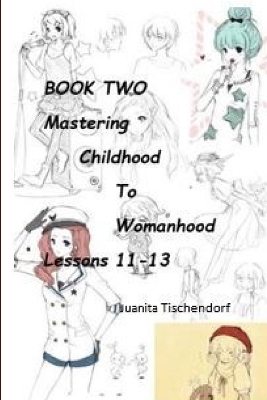 Book cover for Mastering Girlhood To Womanhood Book 2