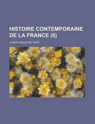 Book cover for Histoire Contemporaine de La France (8)