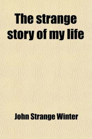 Cover of The Strange Story of My Life; A Novel