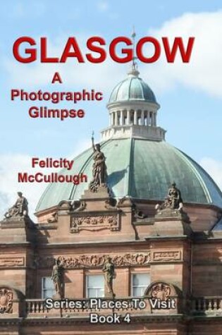 Cover of Glasgow a Photographic Glimpse