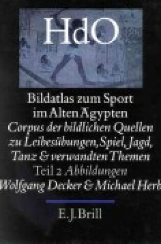 Cover of Bildatlas zum Sport im alten AEgypten (2 vols)