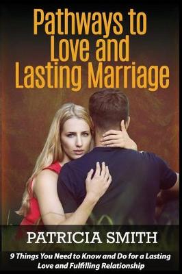 Book cover for Pathways to Love and Lasting Marriage