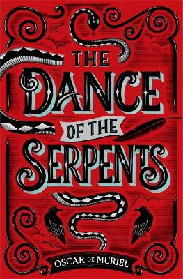 Book cover for The Dance of the Serpents