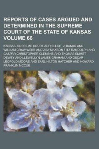 Cover of Reports of Cases Argued and Determined in the Supreme Court of the State of Kansas Volume 66