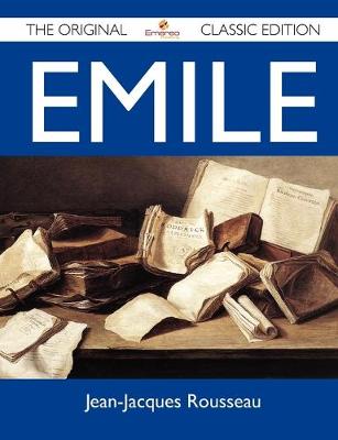 Book cover for Emile - The Original Classic Edition