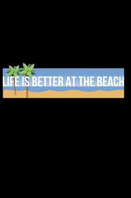 Book cover for Life Is Better at the Beach