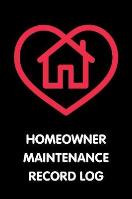 Book cover for Homeowner Maintenance Record Log