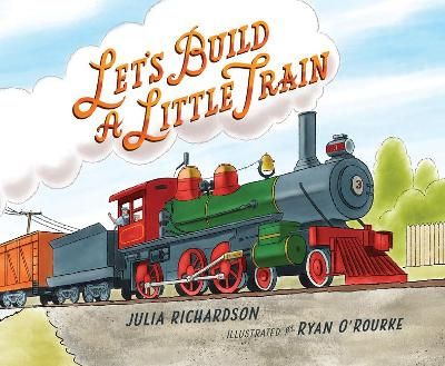 Book cover for Let's Build a Little Train