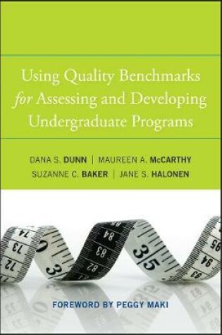 Cover of Using Quality Benchmarks for Assessing and Developing Undergraduate Programs