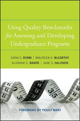 Book cover for Using Quality Benchmarks for Assessing and Developing Undergraduate Programs