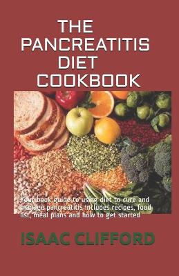 Book cover for The Pancreatitis Diet Cookbook