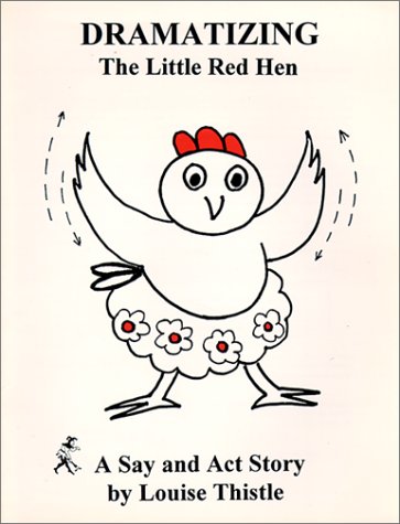 Book cover for Dramatizing the "Little Red Hen"