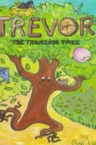 Cover of Trevor the Traveling Tree