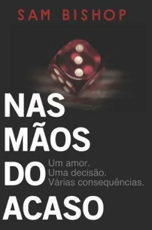 Cover of Nas Mãos Do Acaso
