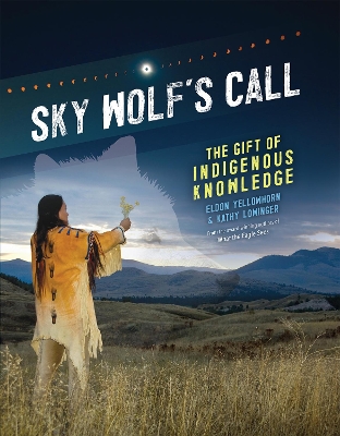 Sky Wolf's Call by Eldon Yellowhorn, Kathy Lowinger