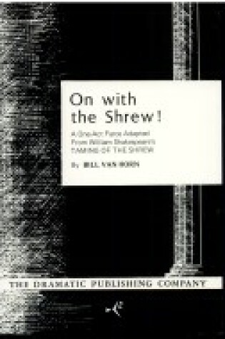 Cover of On with the Shrew!