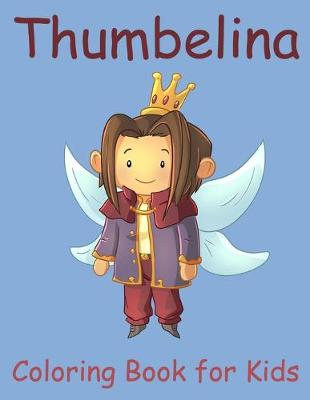 Book cover for Thumbelina coloring book for kids