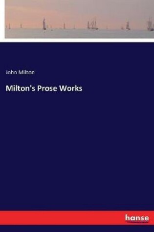 Cover of Milton's Prose Works