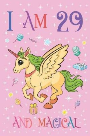 Cover of I am 29 and Magical