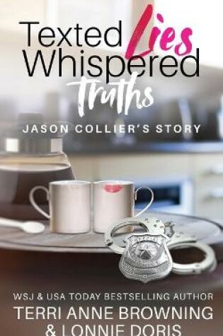 Cover of Texted Lies, Whispered Truths
