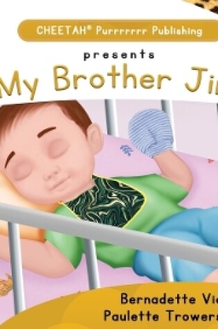 Cover of C-DER (CHEETAH Decodable Early Readers), Set 2, Book 9, My Brother Jim