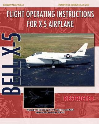 Book cover for Flight Operating Instructions for X-5 Airplane