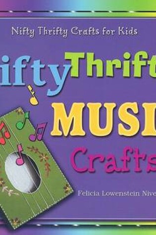 Cover of Nifty Thrifty Music Crafts